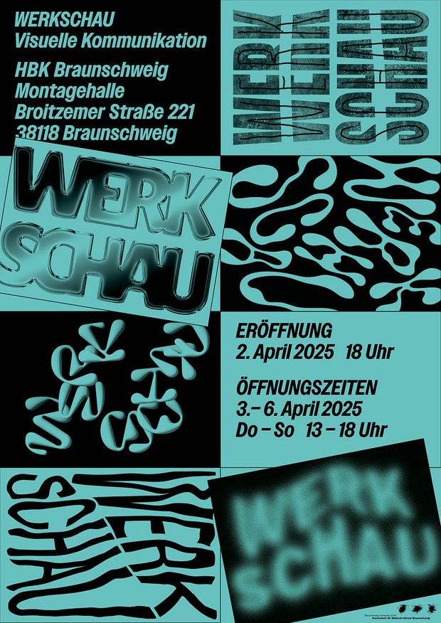 Grün-schwarzes Ausstellungsplakat Werkschau Visuelle Kommunikation, unterteilt in sechs Rechtecke, in den in verschiedenen Schriften das Wort Werkschau steht